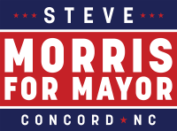 Steve Morris for Concord Mayor