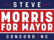 Steve Morris for Concord Mayor